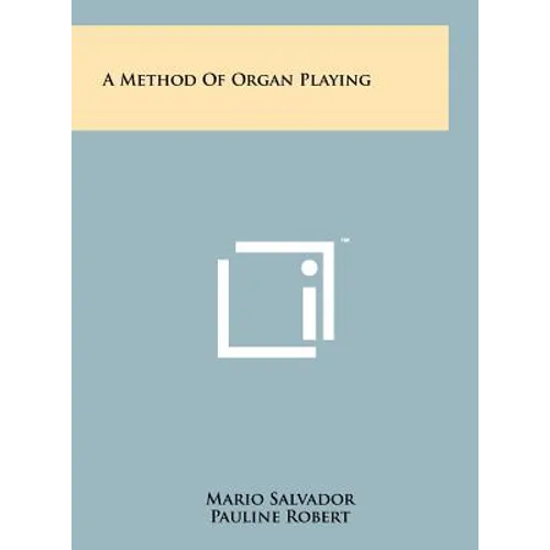 A Method of Organ Playing