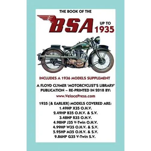 Book of the BSA Up to 1935 - Includes a 1936 Models Supplement