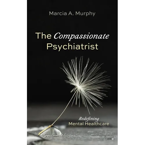 The Compassionate Psychiatrist