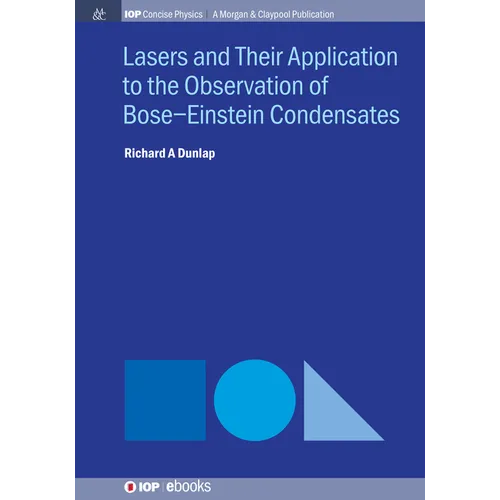 Lasers and Their Application to the Observation of Bose-Einstein Condensates