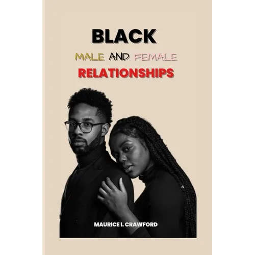 Black Male and Female Relationships
