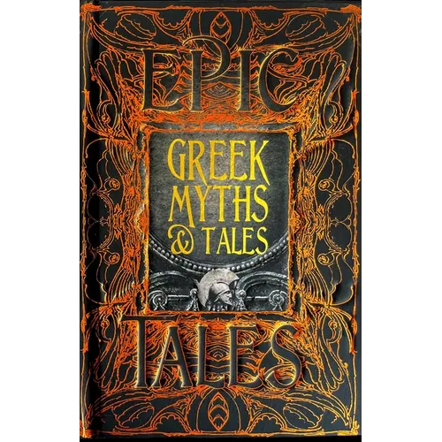 Greek Myths & Tales: Epic Tales