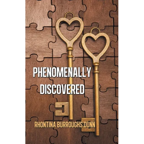 Phenomenally Discovered