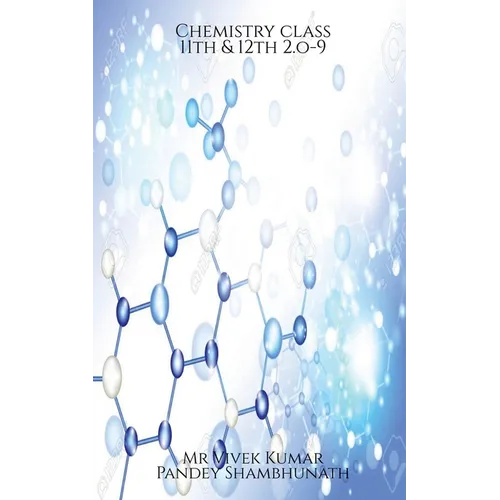 Chemistry class 11th & 12th 2.o-9