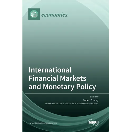 International Financial Markets and Monetary Policy
