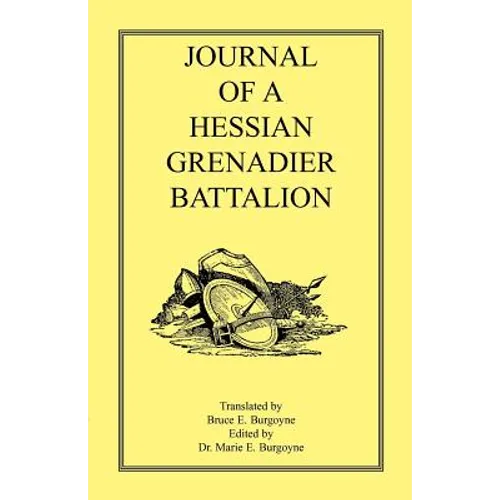 Journal of a Hessian Grenadier Battalion