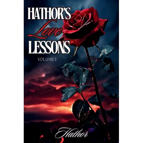 Hathor's Love Lessons