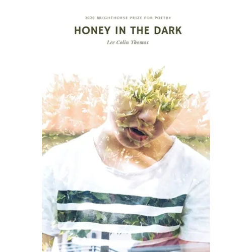 Honey in the Dark