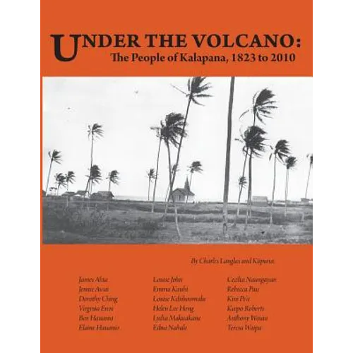 Under the Volcano: the People of Kalapana