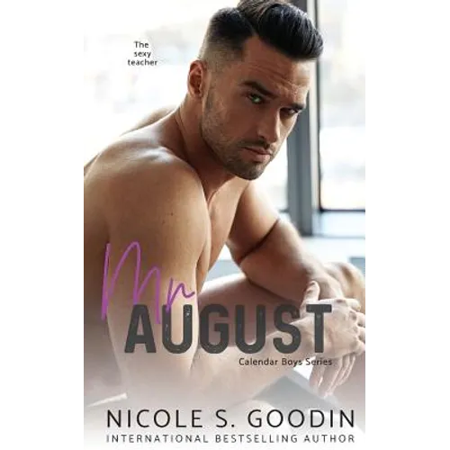 Mr. August: A Student/Teacher Romance