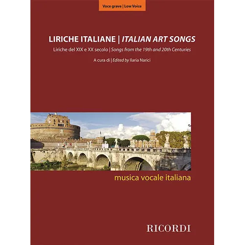 Italian Art Songs: 48 Songs from the 19th and 20th Centuries - Medium/Low Voice