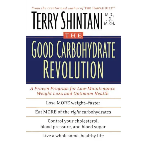 The Good Carbohydrate Revolution