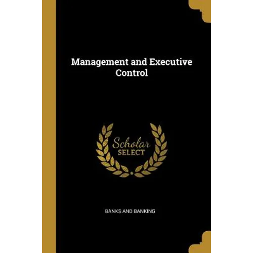 Management and Executive Control
