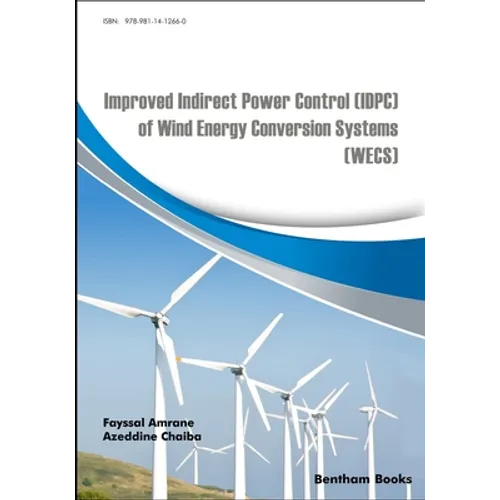 Improved Indirect Power Control (IDPC) of Wind Energy Conversion Systems (WECS)