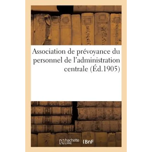 Association de Prévoyance Du Personnel de l'Administration Centrale
