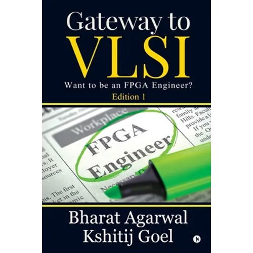 Gateway to VLSI: Want to be an FPGA Engineer?