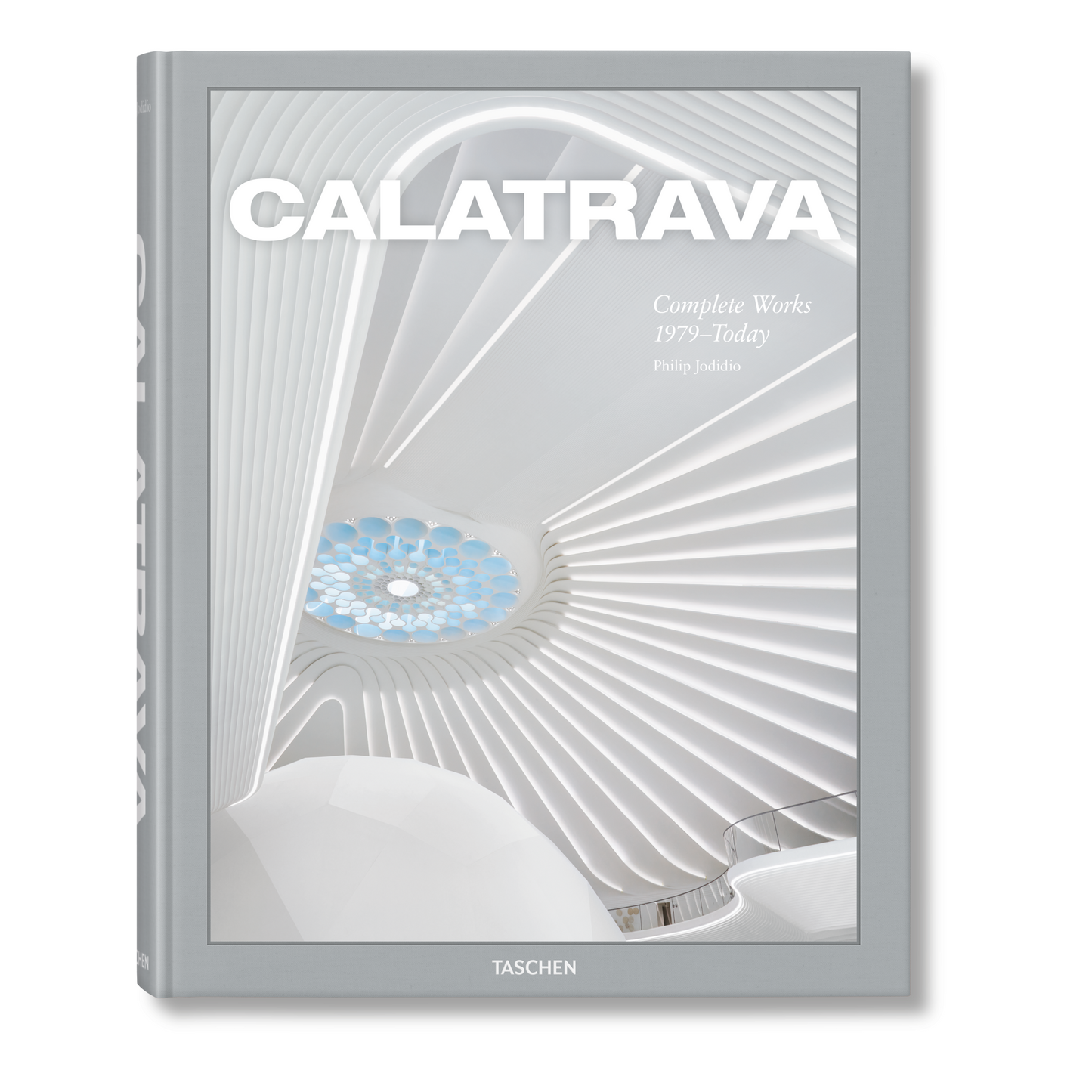 Calatrava. Complete Works 1979–Today (German, French, English) Book