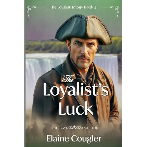 The Loyalist's Luck