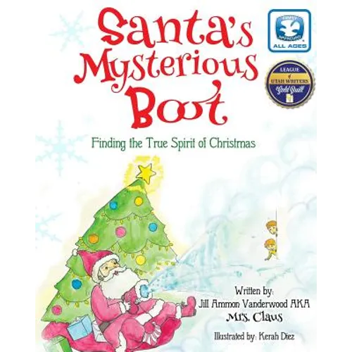 Santa's Mysterious Boot: Finding the True Spirit of Chirstmas