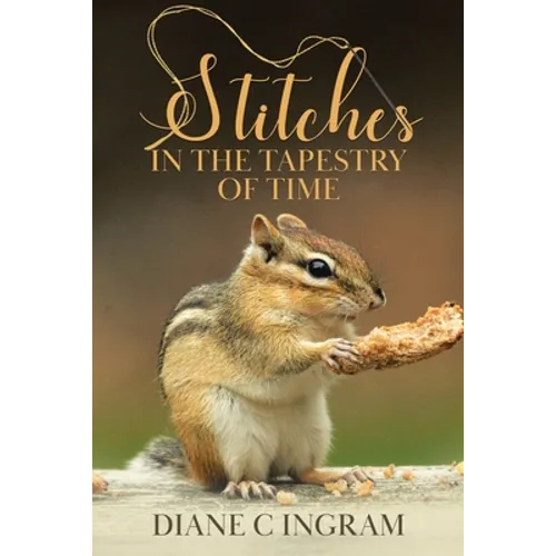 Stitches in the Tapestry of Time
