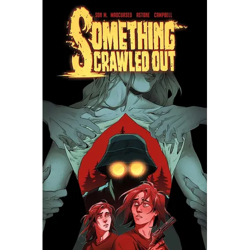 Something Crawled Out: The Complete Series
