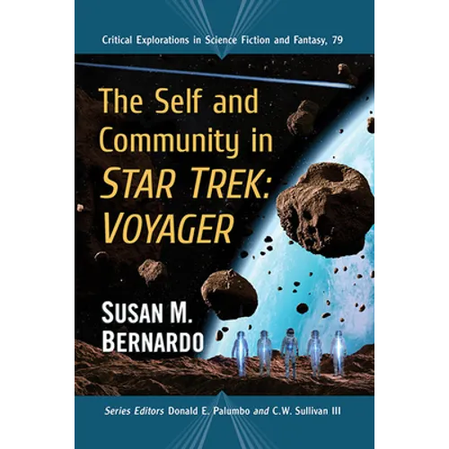 The Self and Community in Star Trek: Voyager
