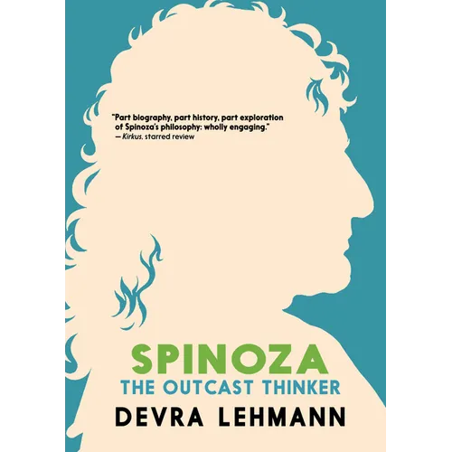 Spinoza: The Outcast Thinker