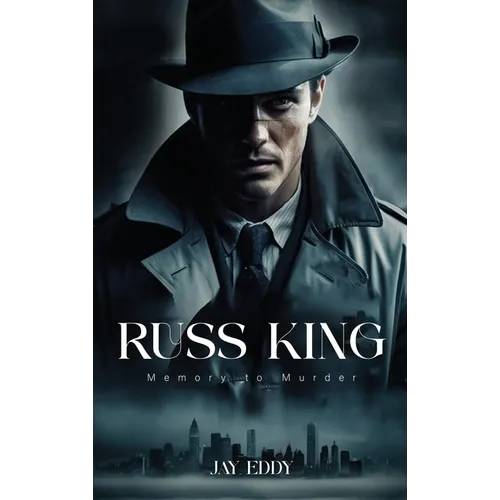 Russ King Memory To Murder