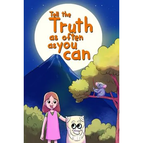 Tell the Truth as Often as You Can