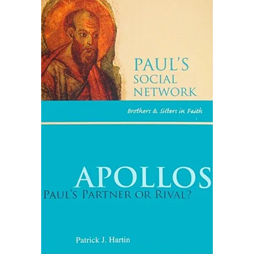 Apollos: Paul's Partner or Rival?