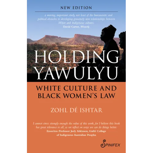 Holding Yawulyu: White Culture and Black Women's Law