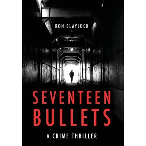 Seventeen Bullets