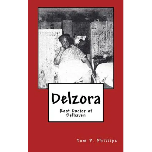 Delzora: Root Doctor of Belhaven
