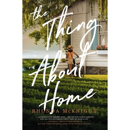 The Thing about Home: A Lowcountry Novel