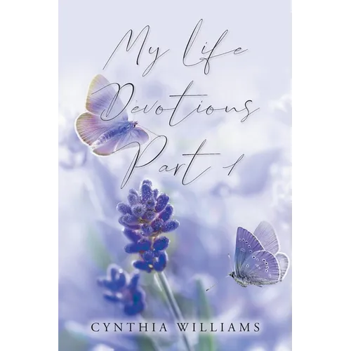My Life Devotions: Part 1