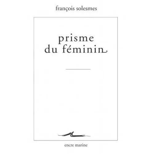 Prisme Du Feminin