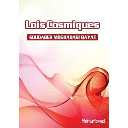 Les Lois Cosmiques: Motivational