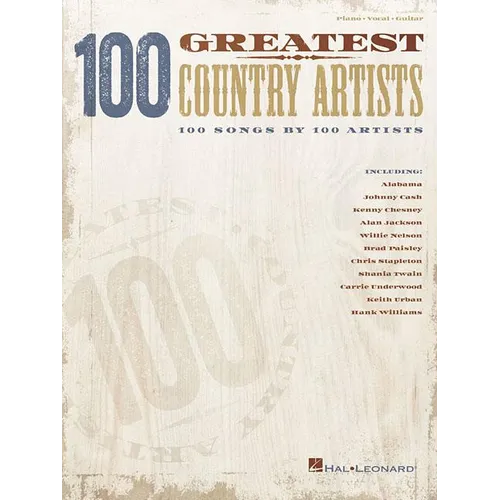 100 Greatest Country Artists: 100 Songs by 100 Artists