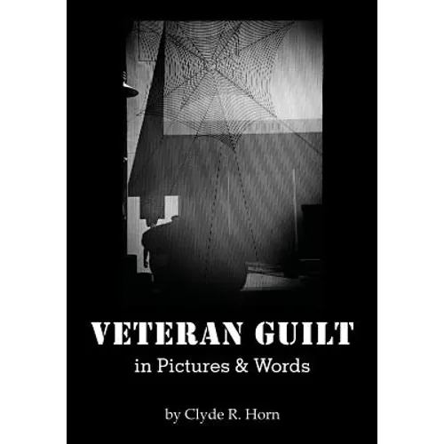 Veteran Guilt in Pictures & Words