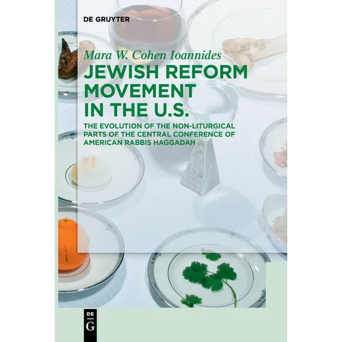 Jewish Reform Movement in the Us: The Evolution of the Non-Liturgical Parts of the Central Conference of American Rabbis Haggadah
