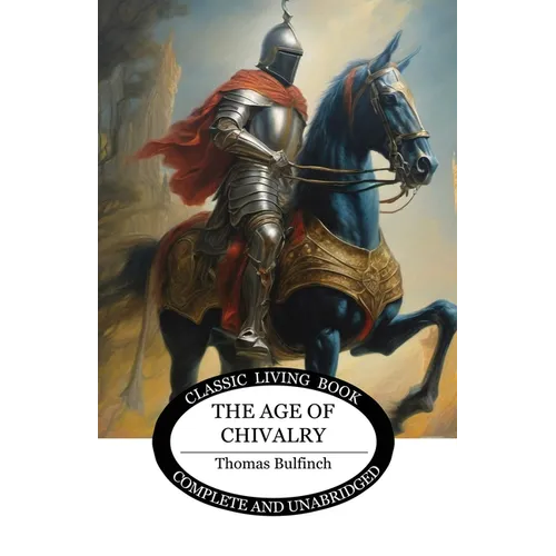 The Age of Chivalry