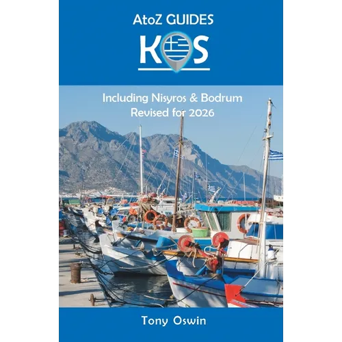 A to Z guide to Kos 2026, including Nisyros and Bodrum