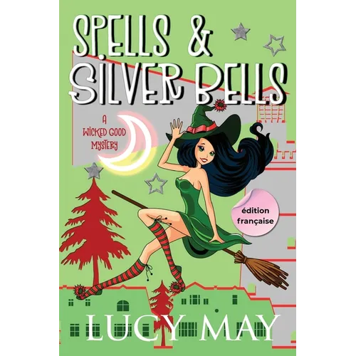 Spells & Silver Bells - Édition française