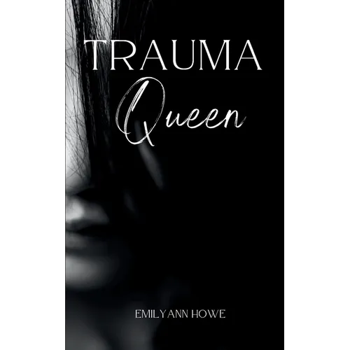 Trauma Queen