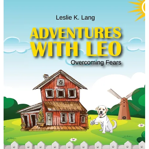 Adventures with Leo: Overcoming Fears