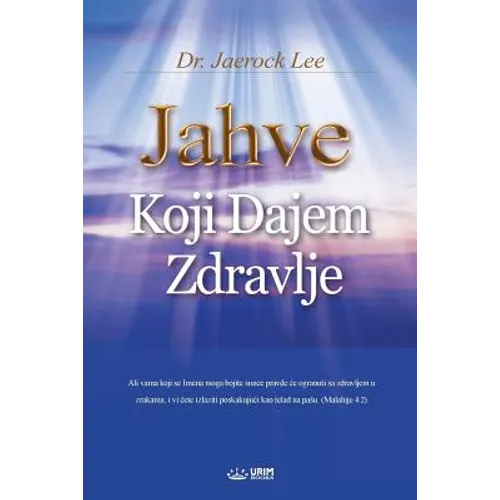 Jahve Koji Dajem Zdravlje: God the Healer (Croatian)