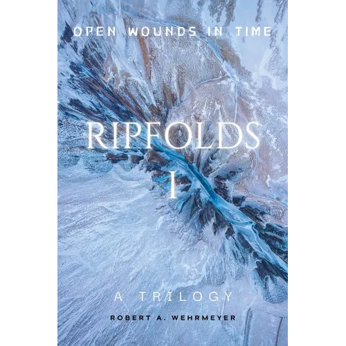 Ripfolds I: Open Wounds in Time