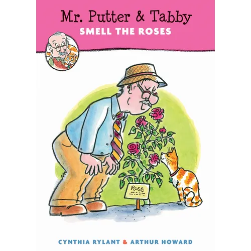 Mr. Putter & Tabby Smell the Roses