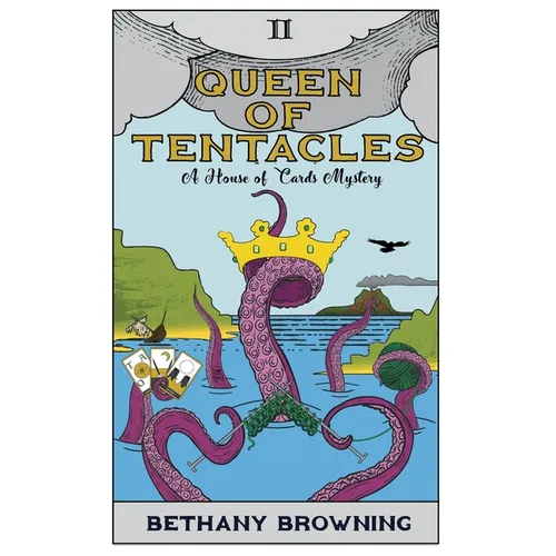 Queen of Tentacles: A House of Cards Mystery
