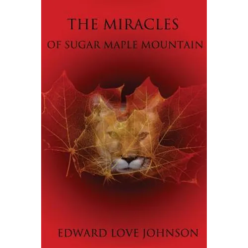 The Miracles of Sugar Maple Mountain
